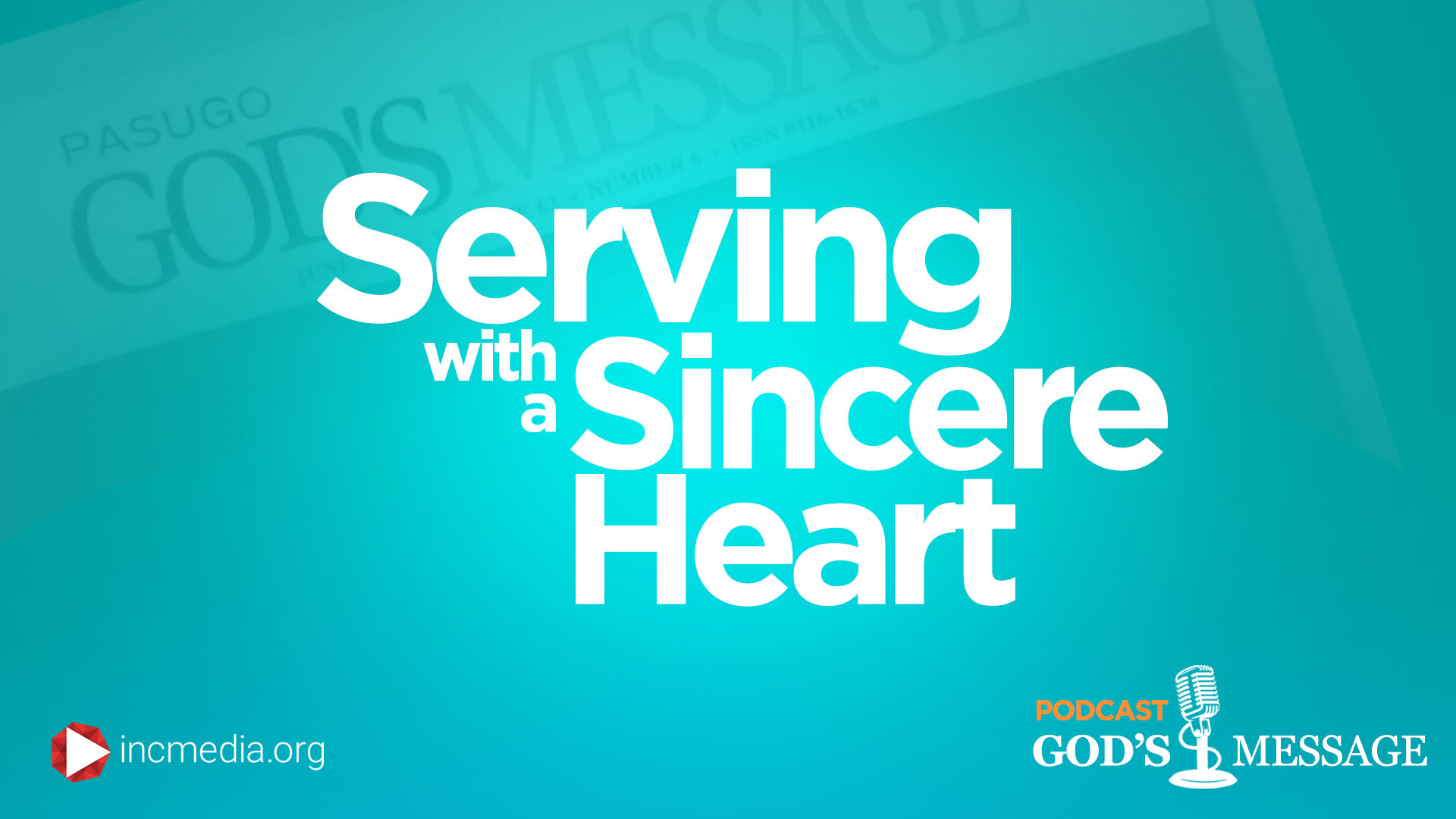 Serving With a Sincere Heart