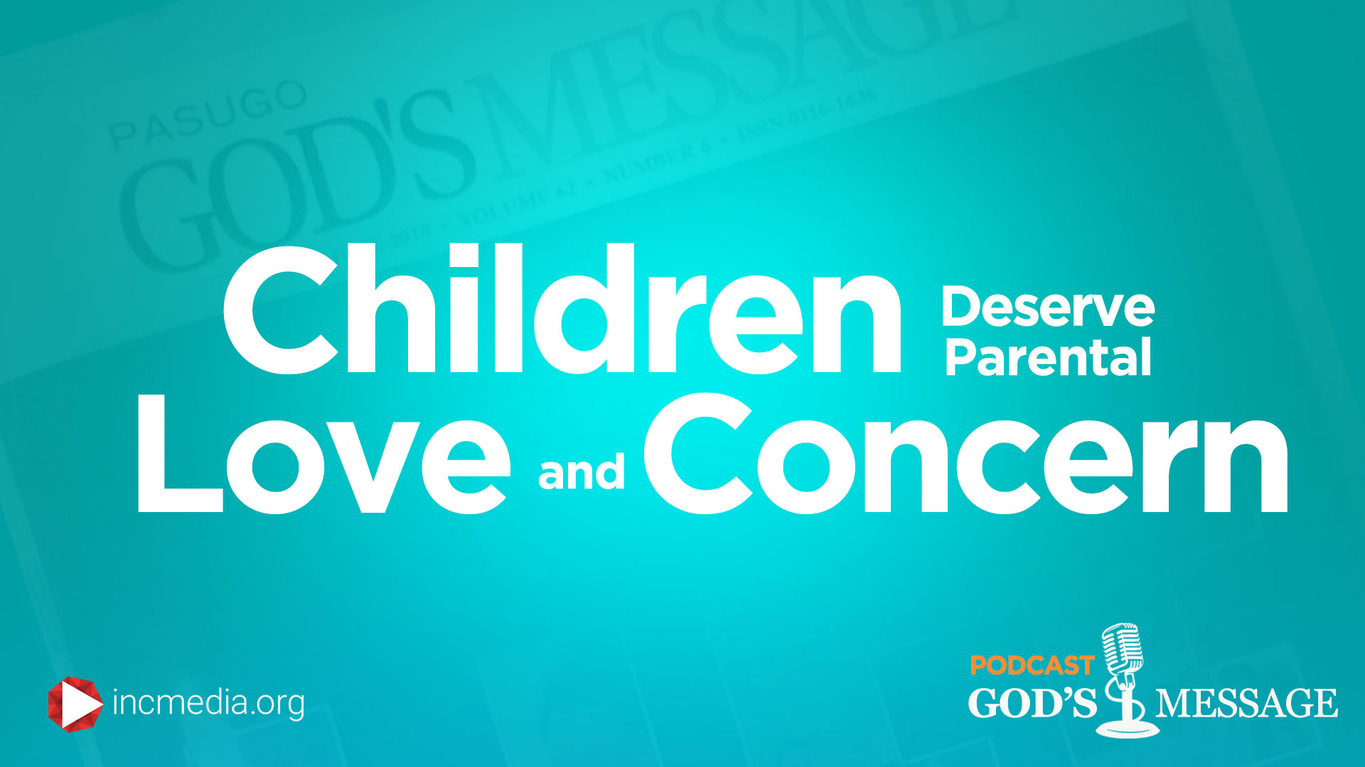 Children Deserve Parental Love and Concern