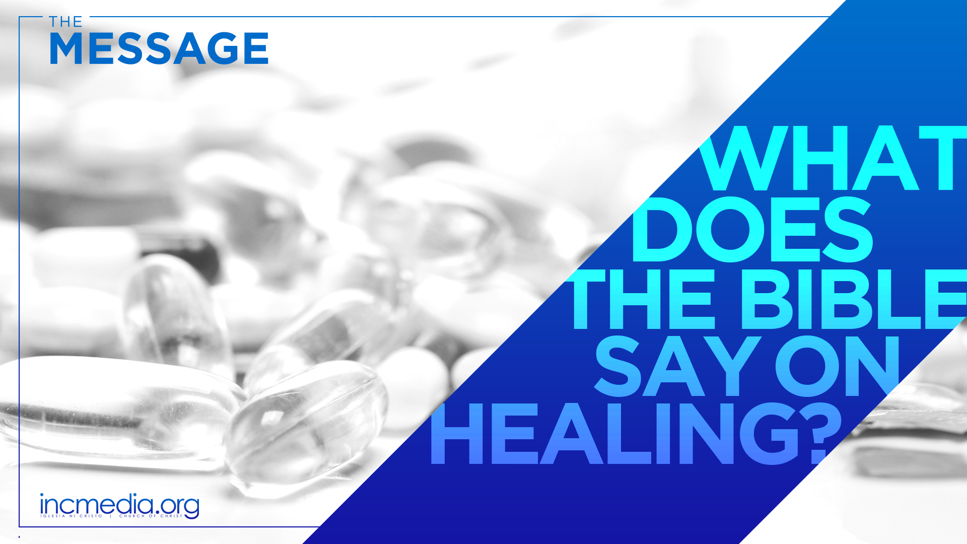 What Does the Bible Say on Healing?